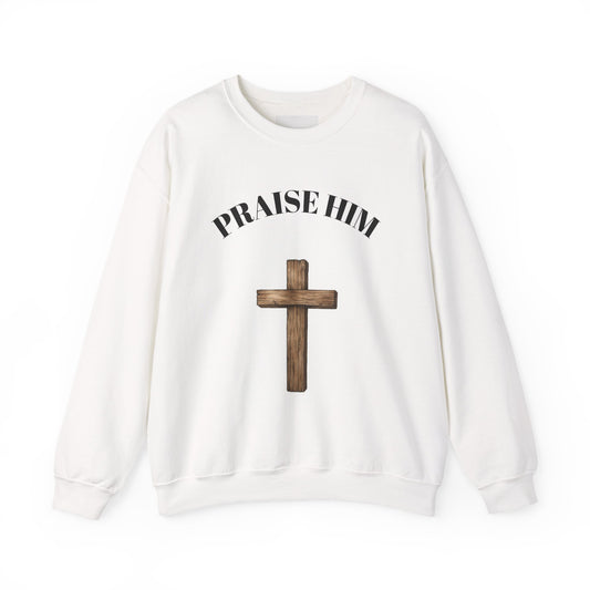 Crewneck Sweatshirt — “Praise Him” Christian Fall Sweatshirt with Inspirational ‘God Says You Are…’ Back Design